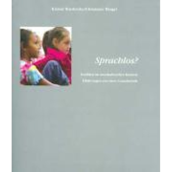 Sprachlos?, m. 1 DVD, Kristin Wardetzky, Christiane Weigel