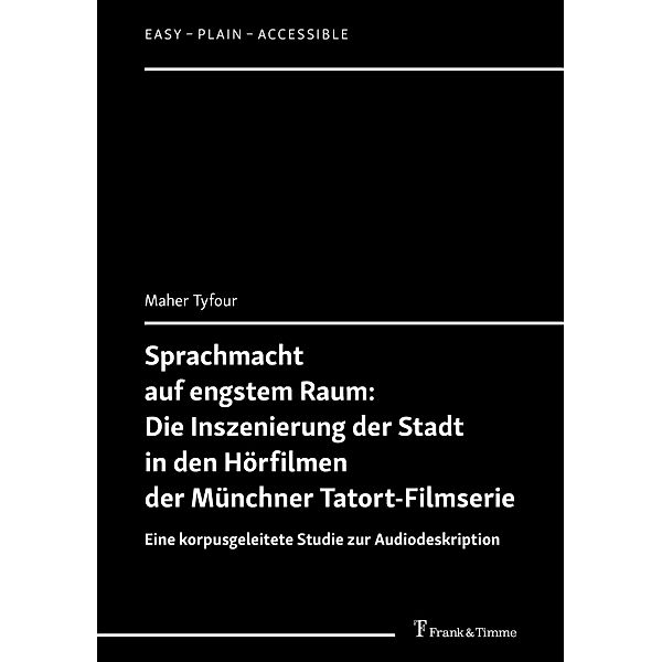 Sprachmacht auf engstem Raum: Die Inszenierung der Stadt in den Hörfilmen der Münchner Tatort-Filmserie, Maher Tyfour