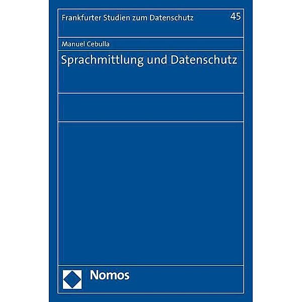 Sprachmittlung und Datenschutz, Manuel Cebulla