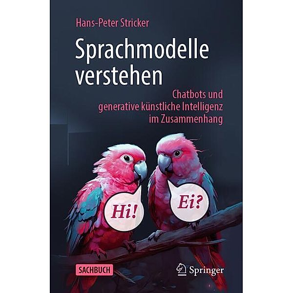 Sprachmodelle verstehen, Hans-Peter Stricker