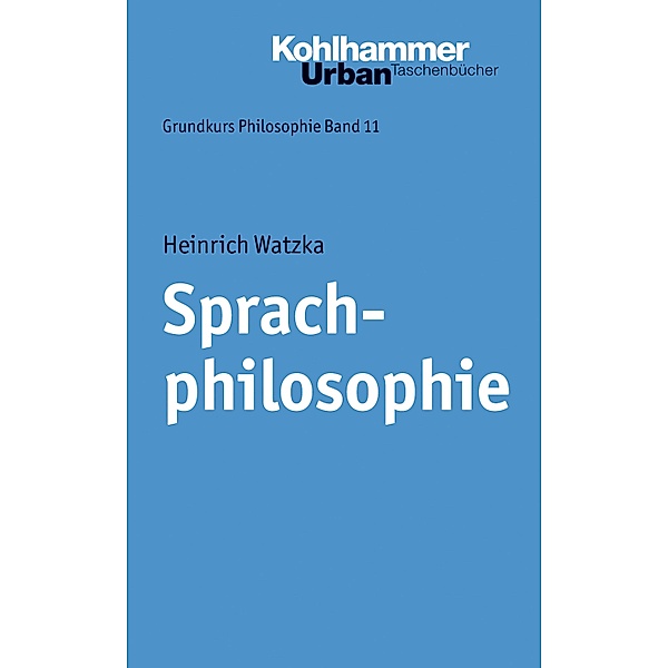Sprachphilosophie, Heinrich Watzka