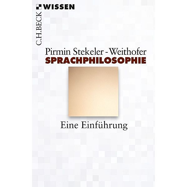 Sprachphilosophie, Pirmin Stekeler-Weithofer