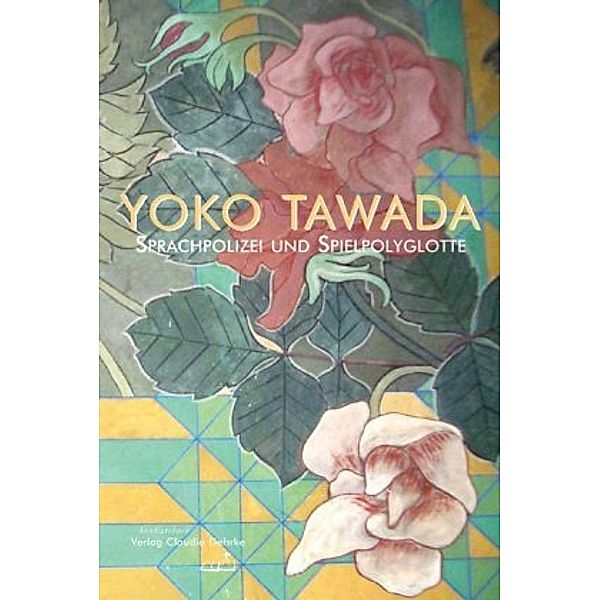 Sprachpolizei und Spielpolyglotte, Yoko Tawada