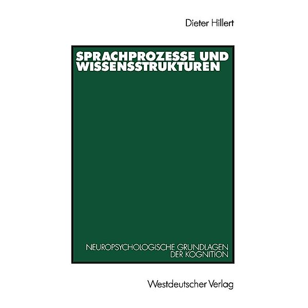 Sprachprozesse und Wissensstrukturen, Dieter Hillert