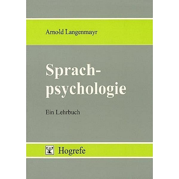 Sprachpsychologie, Arnold Langenmayr
