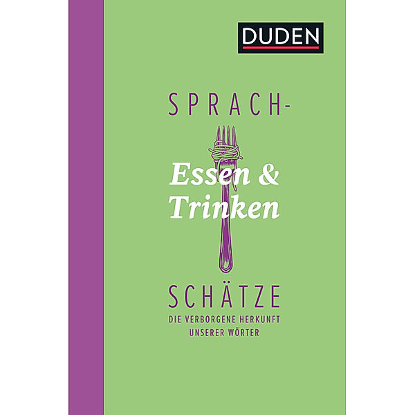 Sprachschätze - Essen und Trinken