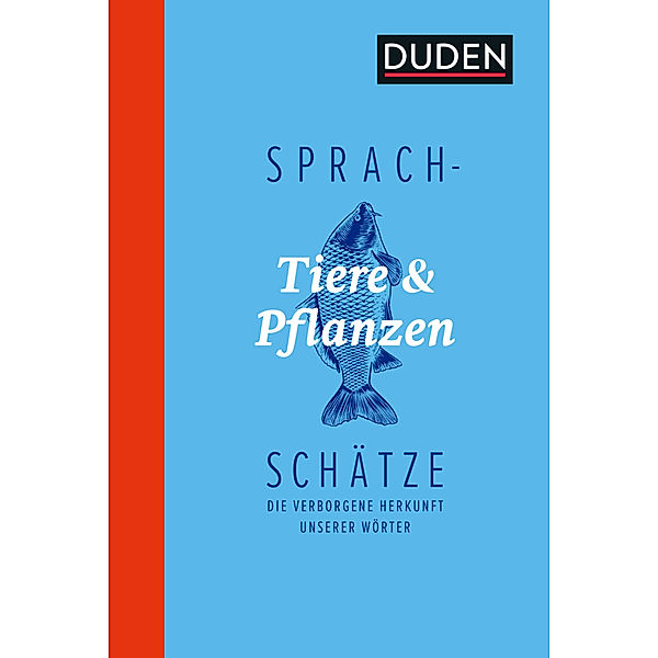 Sprachschätze - Tiere und Pflanzen