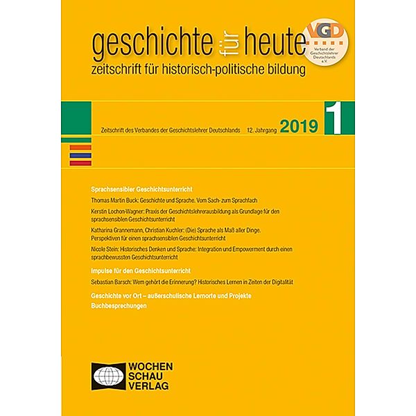 Sprachsensibler Geschichtsunterricht / geschichte für heute, Sebastian Barsch, Thomas Martin Buck, Katharina Grannemann, Christian Kuchler, Kerstin Lochon-Wagner, Nicole Stein