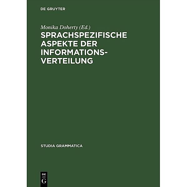 Sprachspezifische Aspekte der Informationsverteilung / Studia grammatica Bd.47