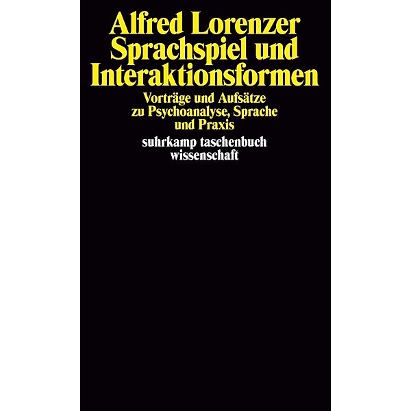 Sprachspiel und Interaktionsformen, Alfred Lorenzer