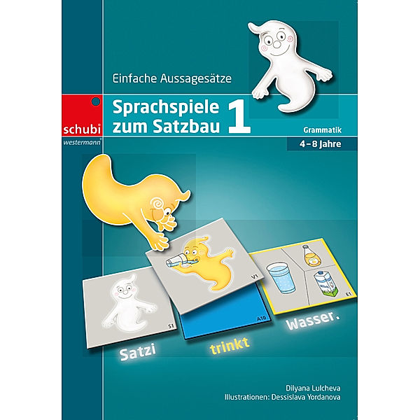 Sprachspiele zum Satzbau 1.Bd.1, Dilyana Lulcheva