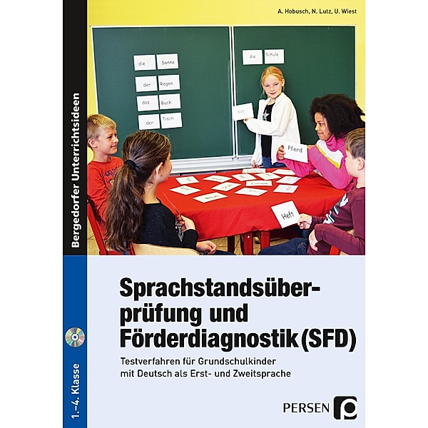 Sprachstandsüberprüfung und Förderdiagnostik (SFD), m. 1 CD-ROM, Anna Hobusch, Nevin Lutz, Uwe Wiest