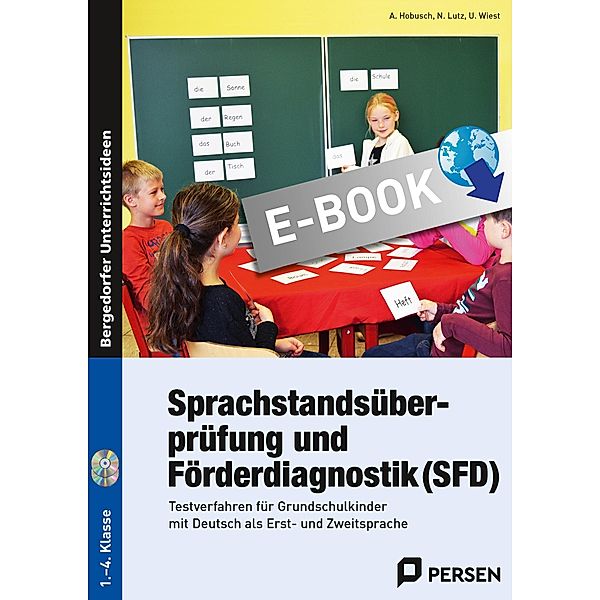 Sprachstandsüberprüfung und Förderdiagnostik (SFD), Anna Hobusch, Nevin Lutz, Uwe Wiest