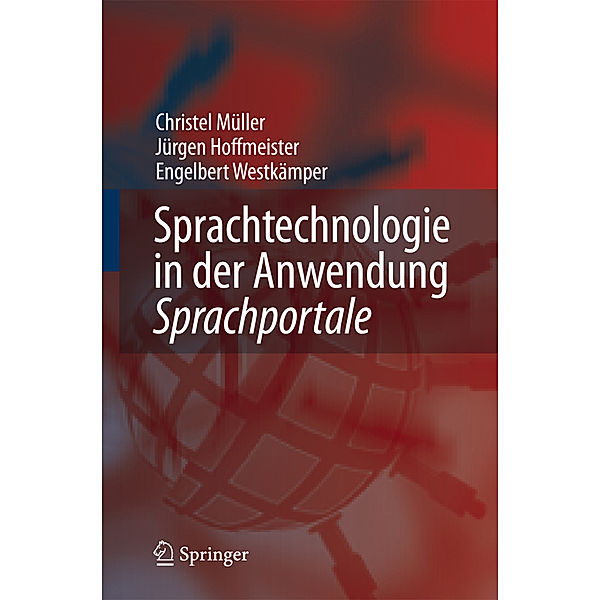 Sprachtechnologie in der Anwendung -, C. Müller, J. Hoffmeister, E. Westkämper