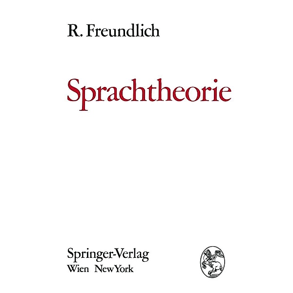 Sprachtheorie, Rudolf Freundlich