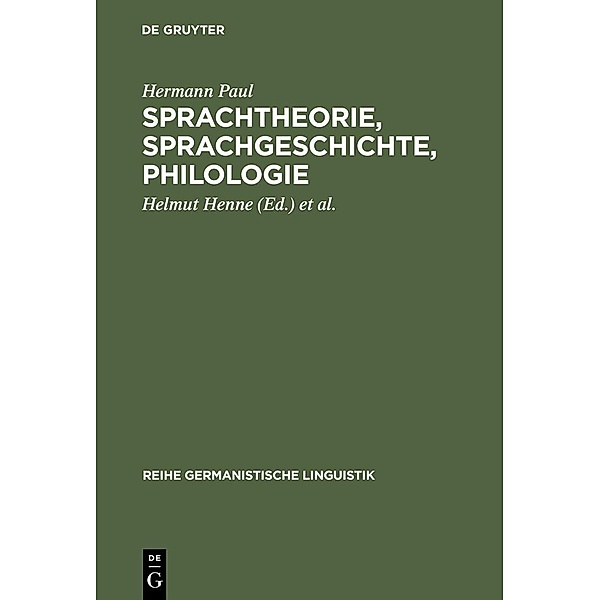 Sprachtheorie, Sprachgeschichte, Philologie / Reihe Germanistische Linguistik Bd.200, Hermann Paul
