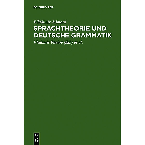 Sprachtheorie und deutsche Grammatik, Vladimir Admoni