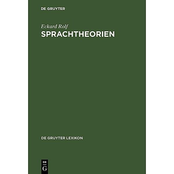 Sprachtheorien / De Gruyter Lexikon, Eckard Rolf