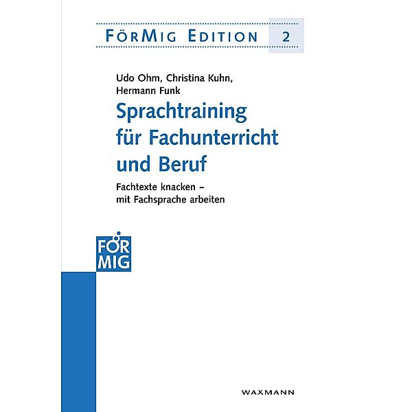 Sprachtraining für Fachunterricht und Beruf, Hermann Funk, Christina Kuhn, Udo Ohm