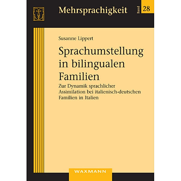 Sprachumstellung in bilingualen Familien, Susanne Lippert