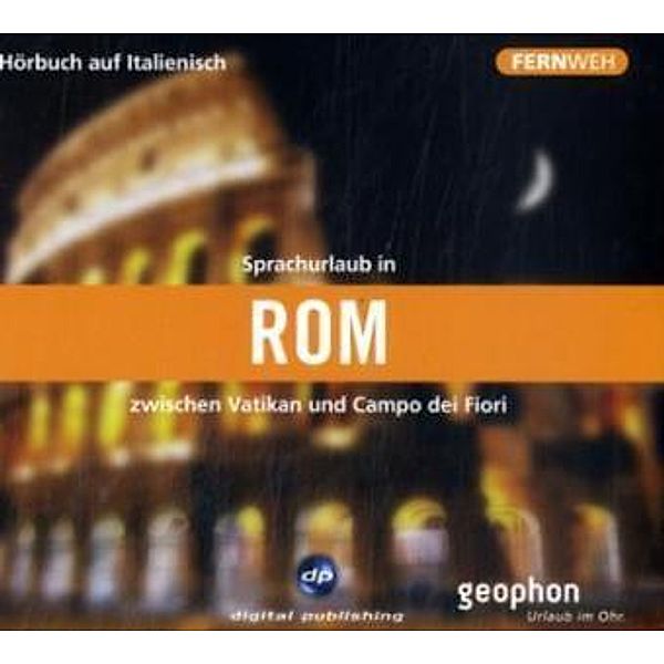 Sprachurlaub in Rom zwischen Vatikan und Campo dei Fiori,  1 Audio-CD