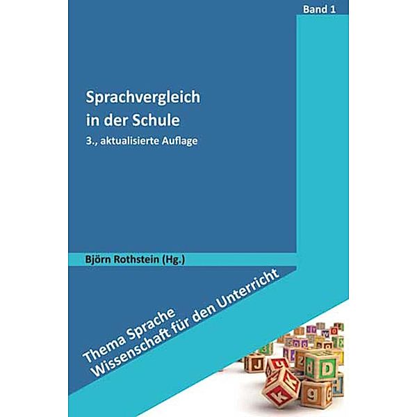 Sprachvergleich in der Schule / Thema Sprache - Wissenschaft für den Unterricht Bd.1