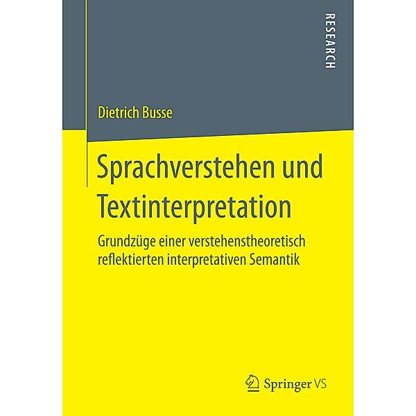 Sprachverstehen und Textinterpretation, Dietrich Busse