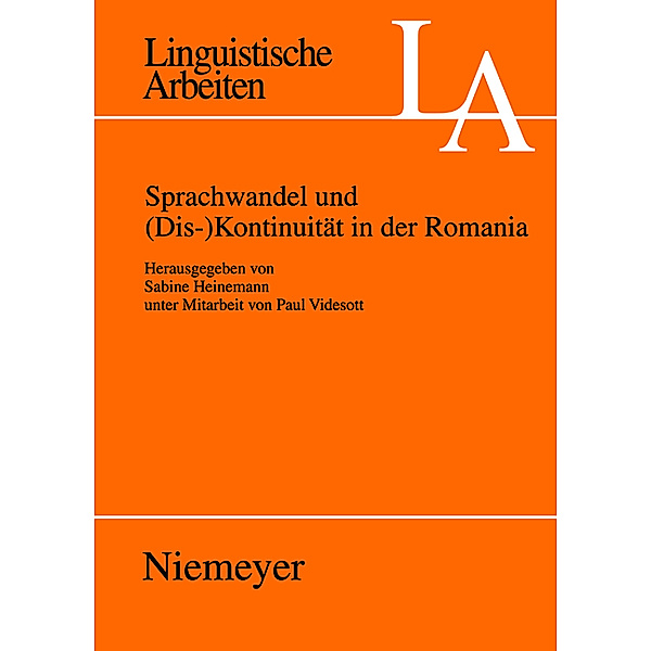 Sprachwandel und (Dis-)Kontinuität in der Romania / Linguistische Arbeiten Bd.521