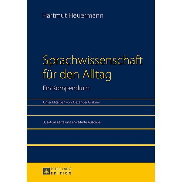 Sprachwissenschaft fuer den Alltag. Ein Kompendium, Heuermann Hartmut Heuermann