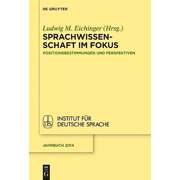 Sprachwissenschaft im Fokus / Jahrbuch des Instituts für Deutsche Sprache Bd.2014