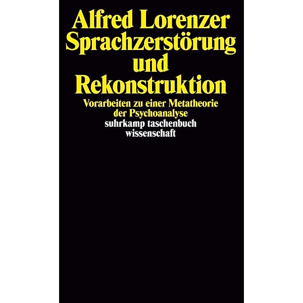 Sprachzerstörung und Rekonstruktion, Alfred Lorenzer