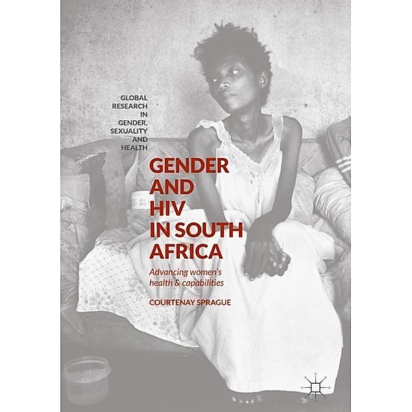 Sprague, C: Gender and HIV in South Africa, Courtenay Sprague