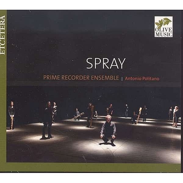 Spray, Prime Recorder Ensemble, Politano