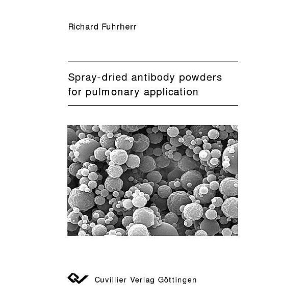 Spray-dried antibody powders for pulmonary application