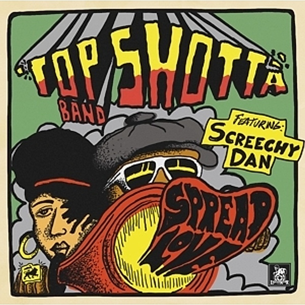 Spread Love (Vinyl), Top Shotta Band Feat. Screetch