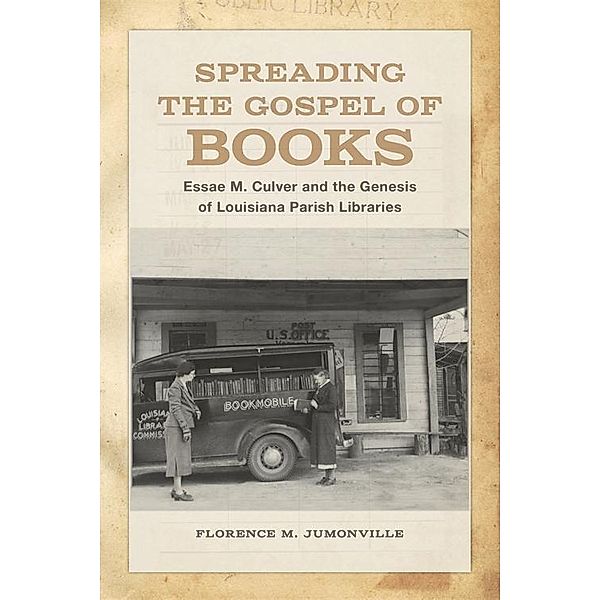 Spreading the Gospel of Books, Florence M. Jumonville