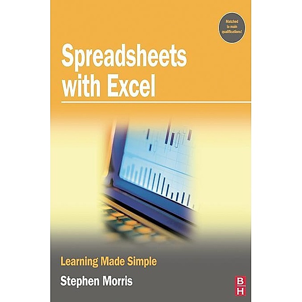 Spreadsheets with Excel, Stephen Morris