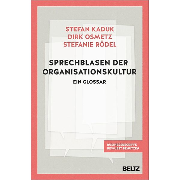 Sprechblasen der Organisationskultur, Stefan Kaduk, Dirk Osmetz, Stefanie Rödel