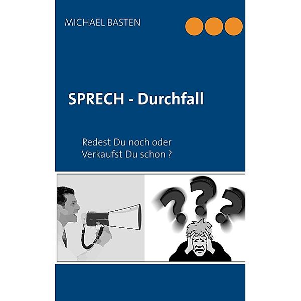 Sprechdurchfall, Michael Basten