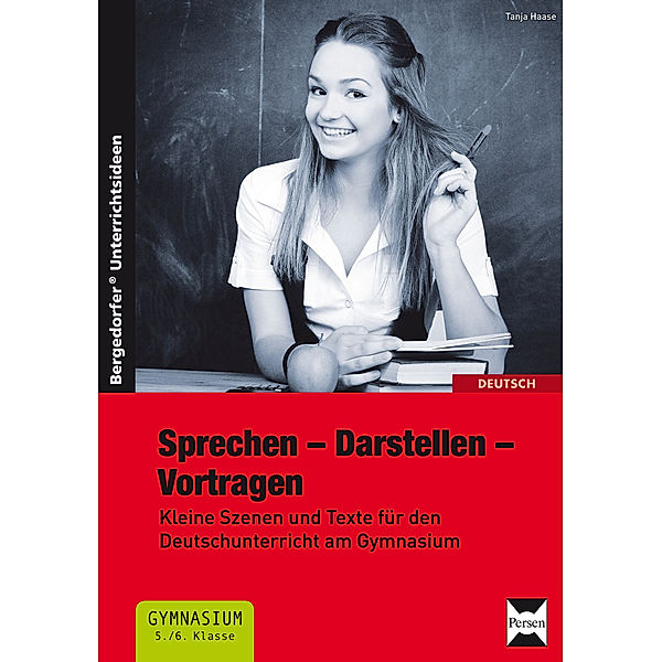 Sprechen - Darstellen- Vortragen, Tanja Haase