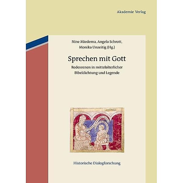Sprechen mit Gott / Historische Dialogforschung Bd.2