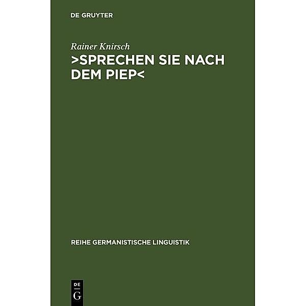 >Sprechen Sie nach dem Piep< / Reihe Germanistische Linguistik Bd.260, Rainer Knirsch