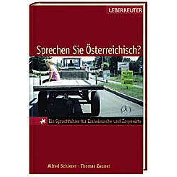 Sprechen Sie Österreichisch?, Alfred Schierer, Thomas Zauner