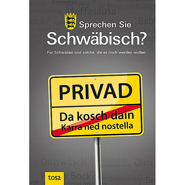 Sprechen Sie Schwäbisch?