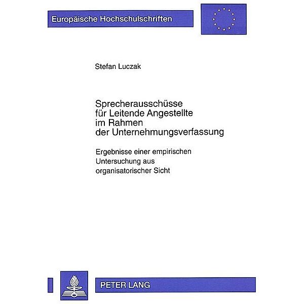 Sprecherausschüsse für Leitende Angestellte im Rahmen der Unternehmungsverfassung, Stefan Luczak