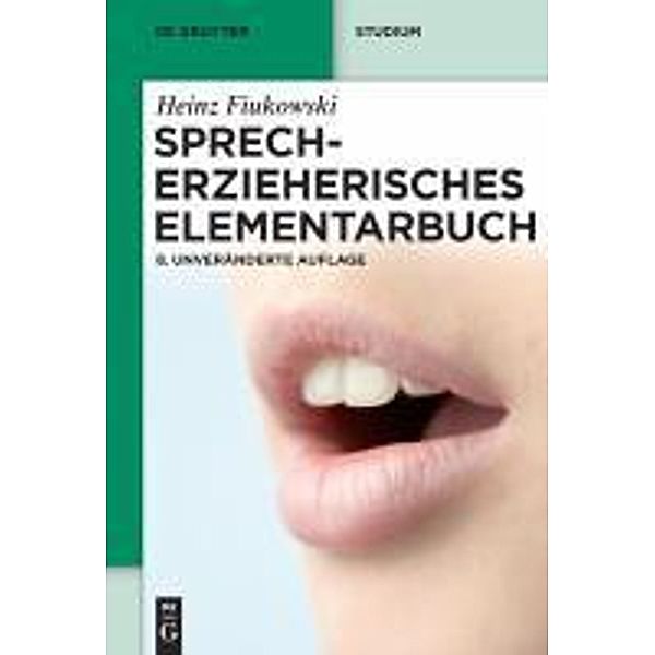 Sprecherzieherisches Elementarbuch, Heinz Fiukowski