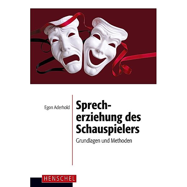 Sprecherziehung des Schauspielers, Egon Aderhold