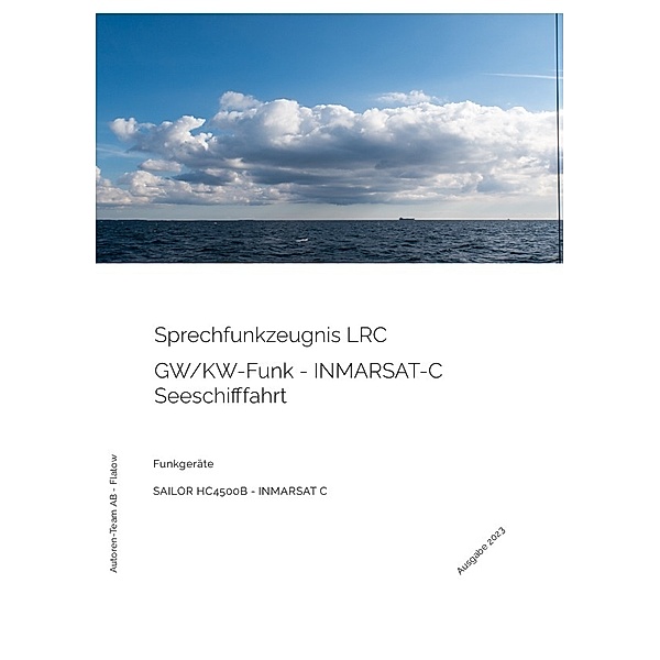 Sprechfunkzeugnis LRC - GW/KW-Funk in der Seeschifffahrt, Autoren-Team AB - Flatow