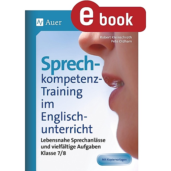 Sprechkompetenz-Training im Englischunterricht 7-8, Robert Kleinschroth, Pete Oldham