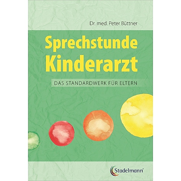 Sprechstunde Kinderarzt, Peter Büttner